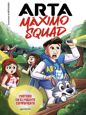 cover image of Arta Máximo Squad 2--Misterio en el maldito campamento